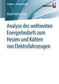 Westerloh |  Analyse des weltweiten Energiebedarfs zum Heizen und Kühlen von Elektrofahrzeugen | eBook | Sack Fachmedien