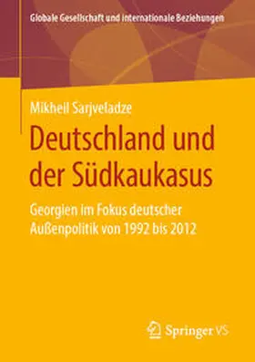 Sarjveladze |  Deutschland und der Südkaukasus | Buch |  Sack Fachmedien