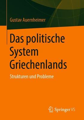 Auernheimer | Das politische System Griechenlands | Buch | 978-3-658-26074-3 | sack.de