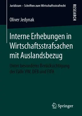 Jedynak |  Interne Erhebungen in Wirtschaftsstrafsachen mit Auslandsbezug | Buch |  Sack Fachmedien