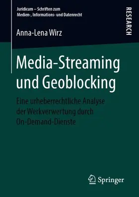 Wirz |  Media-Streaming und Geoblocking | Buch |  Sack Fachmedien