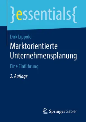Lippold | Marktorientierte Unternehmensplanung | E-Book | sack.de
