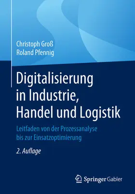 Groß / Pfennig | Digitalisierung in Industrie, Handel und Logistik | E-Book | www.sack.de