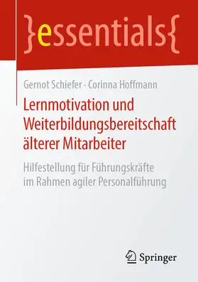 Schiefer / Hoffmann | Lernmotivation und Weiterbildungsbereitschaft älterer Mitarbeiter | E-Book | www.sack.de