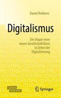 Rebhorn |  Rebhorn, D: Digitalismus | Buch |  Sack Fachmedien