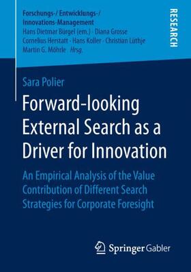 Polier |  Forward-looking External Search as a Driver for Innovation | Buch |  Sack Fachmedien