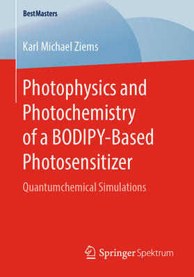 Ziems | Photophysics and Photochemistry of a BODIPY-Based Photosensitizer | E-Book | sack.de