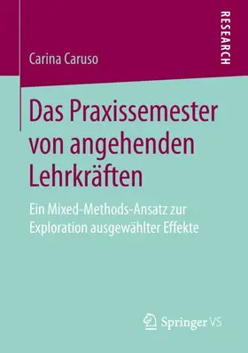 Caruso |  Das Praxissemester von angehenden Lehrkräften | Buch |  Sack Fachmedien