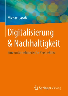 Jacob | Digitalisierung & Nachhaltigkeit | E-Book | www.sack.de