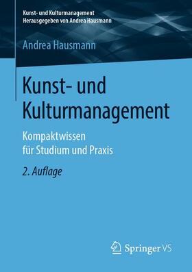 Hausmann | Kunst- und Kulturmanagement | Buch | 978-3-658-26222-8 | sack.de