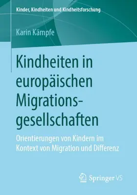 Kämpfe |  Kindheiten in europäischen Migrationsgesellschaften | Buch |  Sack Fachmedien