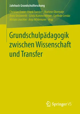 Donie / Foerster / Obermayr | Grundschulpädagogik zwischen Wissenschaft und Transfer | E-Book | sack.de