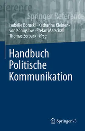 Borucki / Kleinen-von Königslöw / Marschall | Handbuch Politische Kommunikation | E-Book | www.sack.de