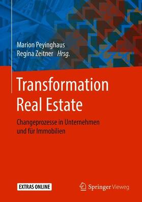 Peyinghaus / Zeitner | Transformation Real Estate | Medienkombination | sack.de