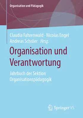 Fahrenwald / Schröer / Engel |  Organisation und Verantwortung | Buch |  Sack Fachmedien
