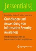 Weber / Fertig / Schütz |  Grundlagen und Anwendung von Information Security Awareness | Buch |  Sack Fachmedien