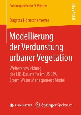 Hörnschemeyer | Modellierung der Verdunstung urbaner Vegetation | Buch | 978-3-658-26283-9 | sack.de