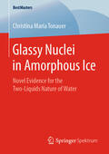 Tonauer |  Glassy Nuclei in Amorphous Ice | eBook | Sack Fachmedien