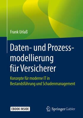 Urlaß | Daten- und Prozessmodellierung für Versicherer | Medienkombination | 978-3-658-26328-7 | sack.de