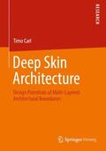 Carl |  Deep Skin Architecture | Buch |  Sack Fachmedien