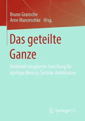 Gransche / Manzeschke | Das geteilte Ganze | E-Book | www.sack.de