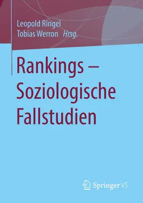 Ringel / Werron |  Rankings - Soziologische Fallstudien | Buch |  Sack Fachmedien