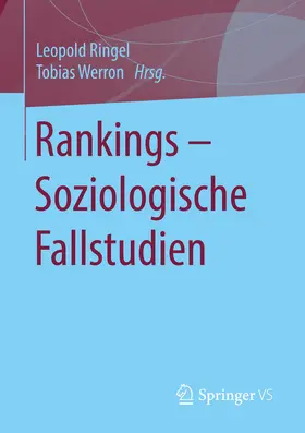 Ringel / Werron |  Rankings – Soziologische Fallstudien | eBook | Sack Fachmedien