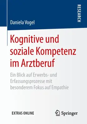 Vogel |  Kognitive und soziale Kompetenz im Arztberuf | Buch |  Sack Fachmedien