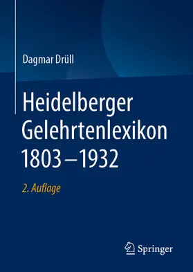 Drüll | Heidelberger Gelehrtenlexikon 1803–1932 | E-Book | www.sack.de