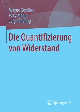 Geerling / Magee / Fündling |  Die Quantifizierung von Widerstand | Buch |  Sack Fachmedien