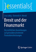 Löbig / Wendt |  Brexit und der Finanzmarkt | eBook | Sack Fachmedien