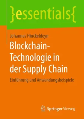 Hinckeldeyn |  Blockchain-Technologie in der Supply Chain | Buch |  Sack Fachmedien