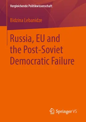 Lebanidze | Russia, EU and the Post-Soviet Democratic Failure | E-Book | www.sack.de