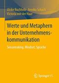 Buchholz / von der Haar / Schach |  Werte und Metaphern in der Unternehmenskommunikation | Buch |  Sack Fachmedien