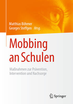 Böhmer / Steffgen |  Mobbing an Schulen | eBook | Sack Fachmedien