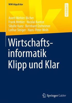 Mehler-Bicher / Mehler / Ostheimer |  Wirtschaftsinformatik Klipp und Klar | Buch |  Sack Fachmedien