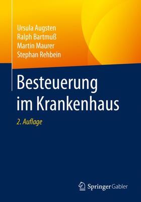 Augsten / Bartmuß / Rehbein | Besteuerung im Krankenhaus | Buch | 978-3-658-26565-6 | sack.de
