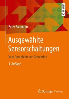 Baumann | Baumann, P: Ausgewählte Sensorschaltungen | Buch | 978-3-658-26567-0 | sack.de