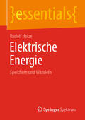 Holze |  Elektrische Energie | eBook | Sack Fachmedien