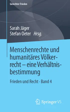 Jäger / Oeter | Menschenrechte und humanitäres Völkerrecht - eine Verhältnisbestimmung | E-Book | www.sack.de