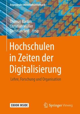 Barton / Müller / Seel |  Hochschulen in Zeiten der Digitalisierung | Buch |  Sack Fachmedien