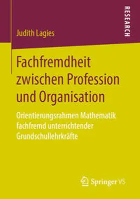 Lagies |  Fachfremdheit zwischen Profession und Organisation | Buch |  Sack Fachmedien