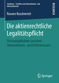 Kuschnereit |  Die aktienrechtliche Legalitätspflicht | eBook | Sack Fachmedien