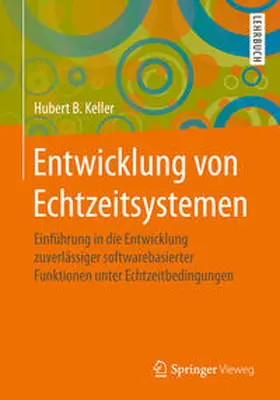 Keller | Entwicklung von Echtzeitsystemen | E-Book | sack.de
