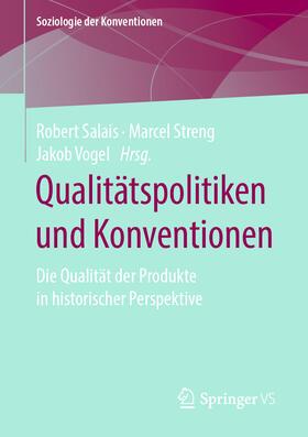Salais / Streng / Vogel |  Qualitätspolitiken und Konventionen | eBook | Sack Fachmedien