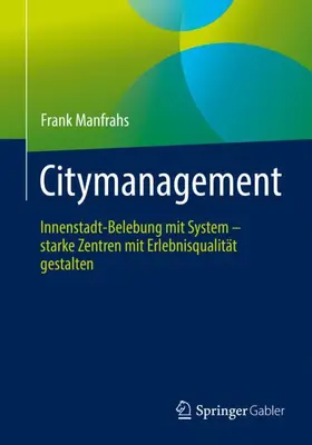 Manfrahs | Citymanagement | Buch | 978-3-658-26644-8 | sack.de