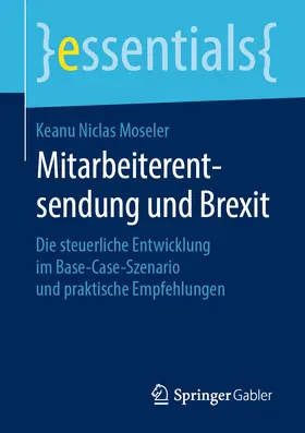 Moseler | Mitarbeiterentsendung und Brexit | E-Book | www.sack.de