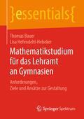Bauer / Hefendehl-Hebeker |  Mathematikstudium für das Lehramt an Gymnasien | eBook | Sack Fachmedien