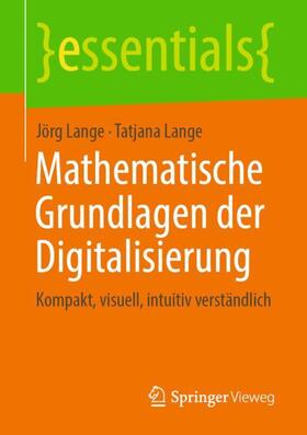 Lange | Mathematische Grundlagen der Digitalisierung | Buch | 978-3-658-26685-1 | sack.de