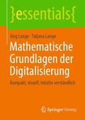 Lange |  Mathematische Grundlagen der Digitalisierung | Buch |  Sack Fachmedien